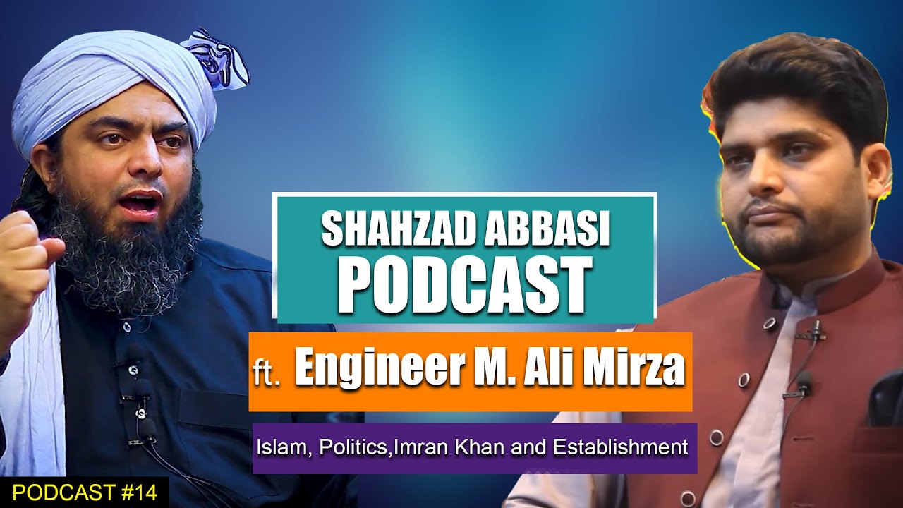 Shahzad Abbasi PODCAST ft. @EngineerMuhammadAliMirzaClips  | Politics ,Imran Khan and Establishment