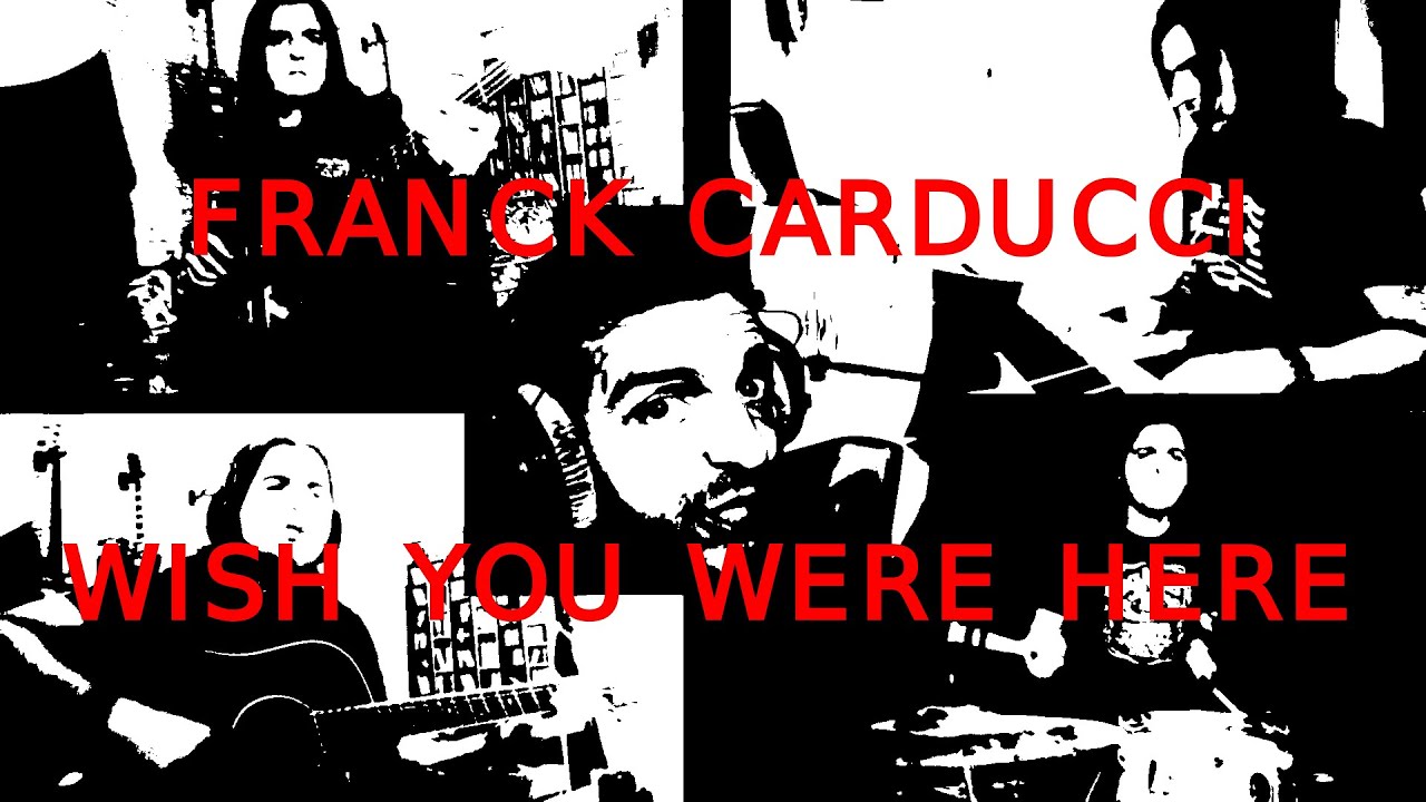 Franck Carducci - Wish You Were Here (Pink Floyd)