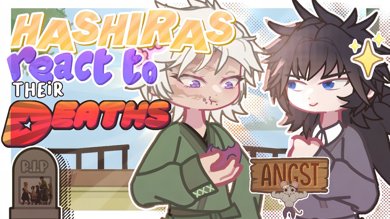 Hashiras react to their DEATHS | ANGST | KNY