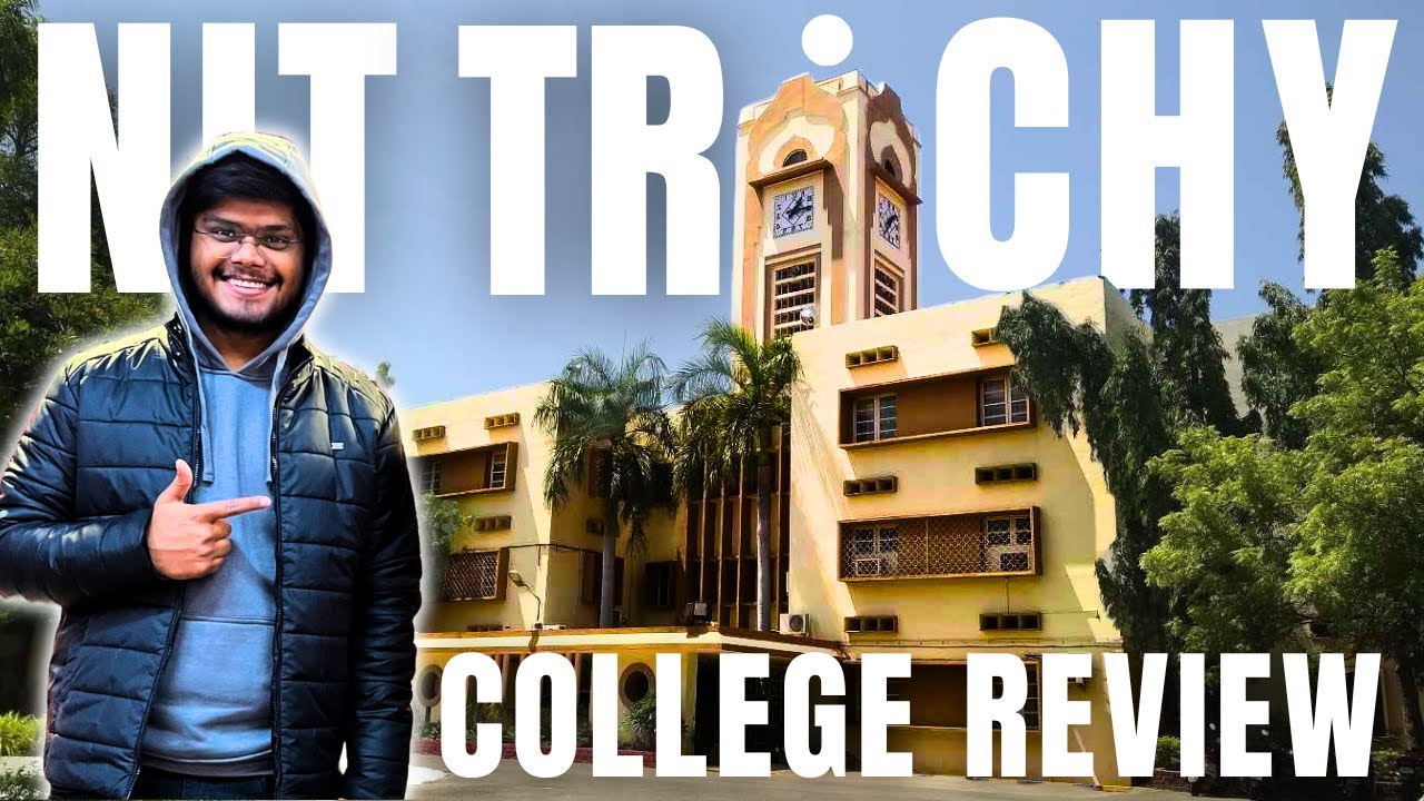 NIT Trichy College Review | NIMCET 2026 | Placements, Fees, Scholarships, Hostel, Fest