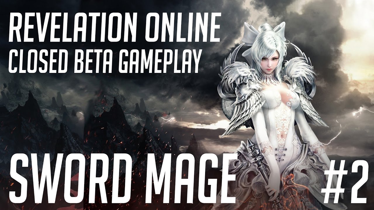 Revelation Online Closed Beta Sword Mage Gameplay (NA SERVERS)