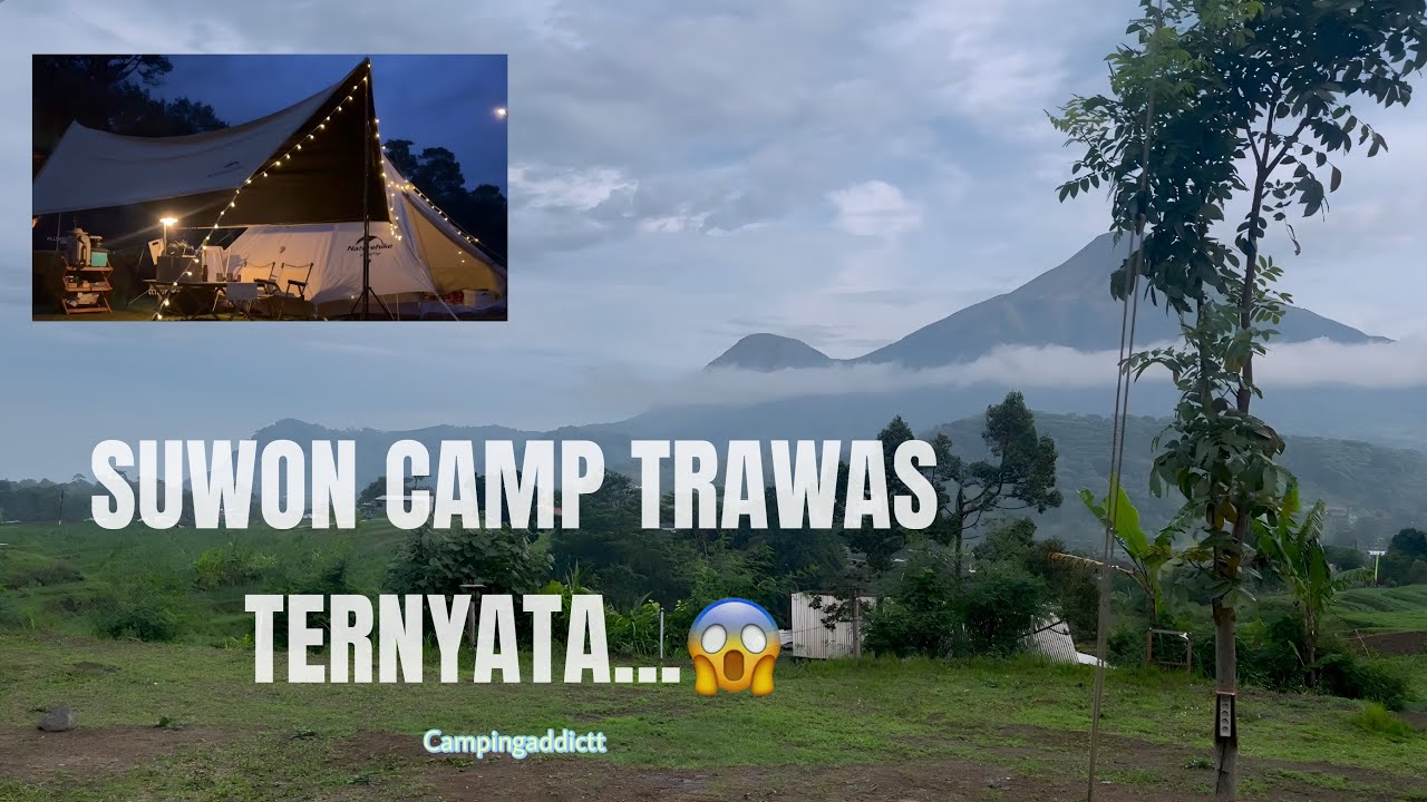 Camping Di Suwon Camp Trawas Mojokerto | Suwon Camp trawas campingaddictt