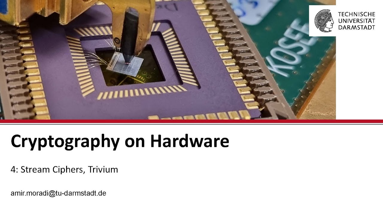 Cryptography on Hardware - Session 4 - Stream Ciphers, Trivium
