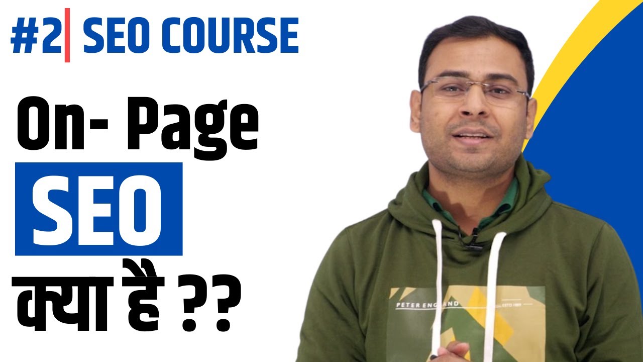On Page SEO | What is On Page SEO | Factors of on Page SEO in 2025 | Latest SEO Course |#2