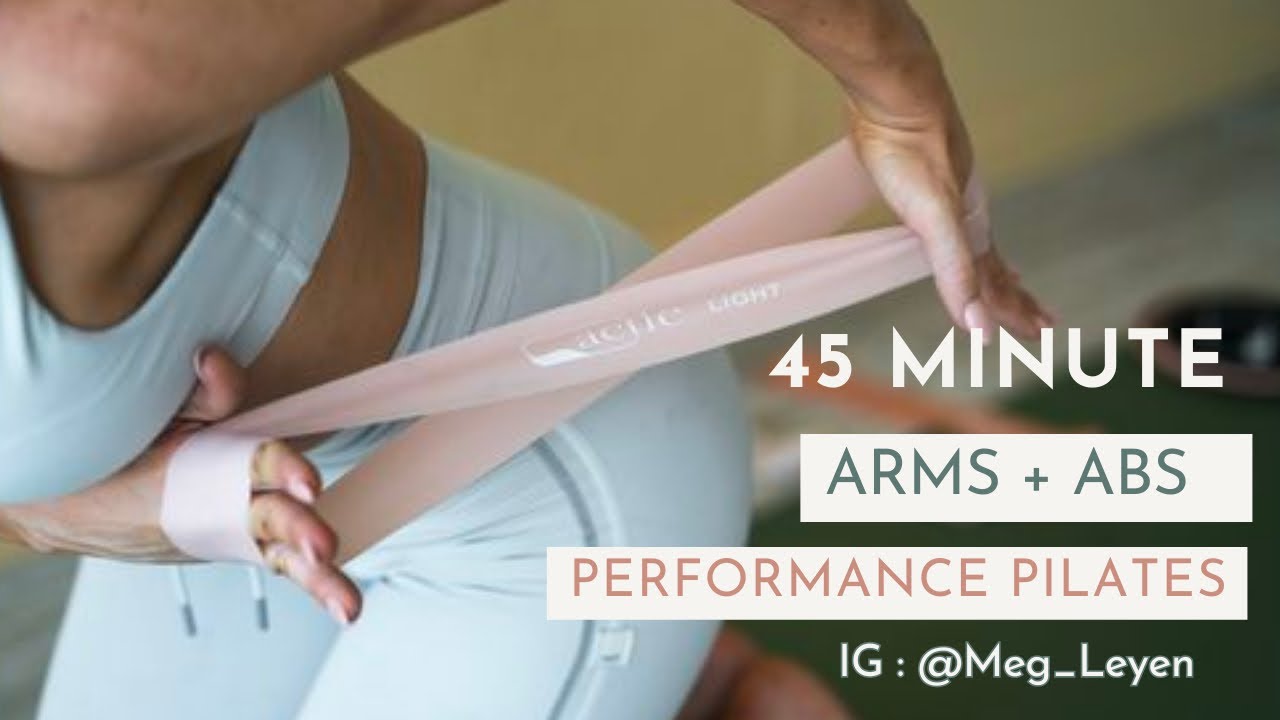 45 min ARMS + ABS Performance Pilates @meg_leyen