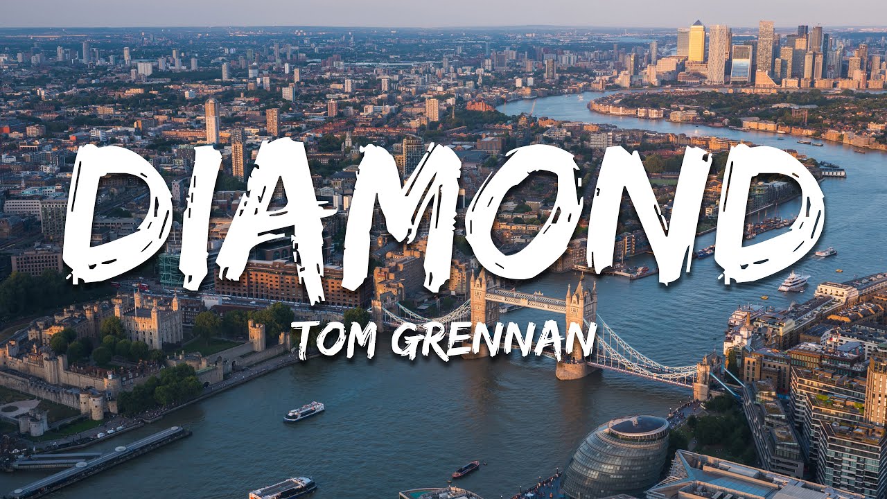 Tom Grennan - Diamond (Lyrics)