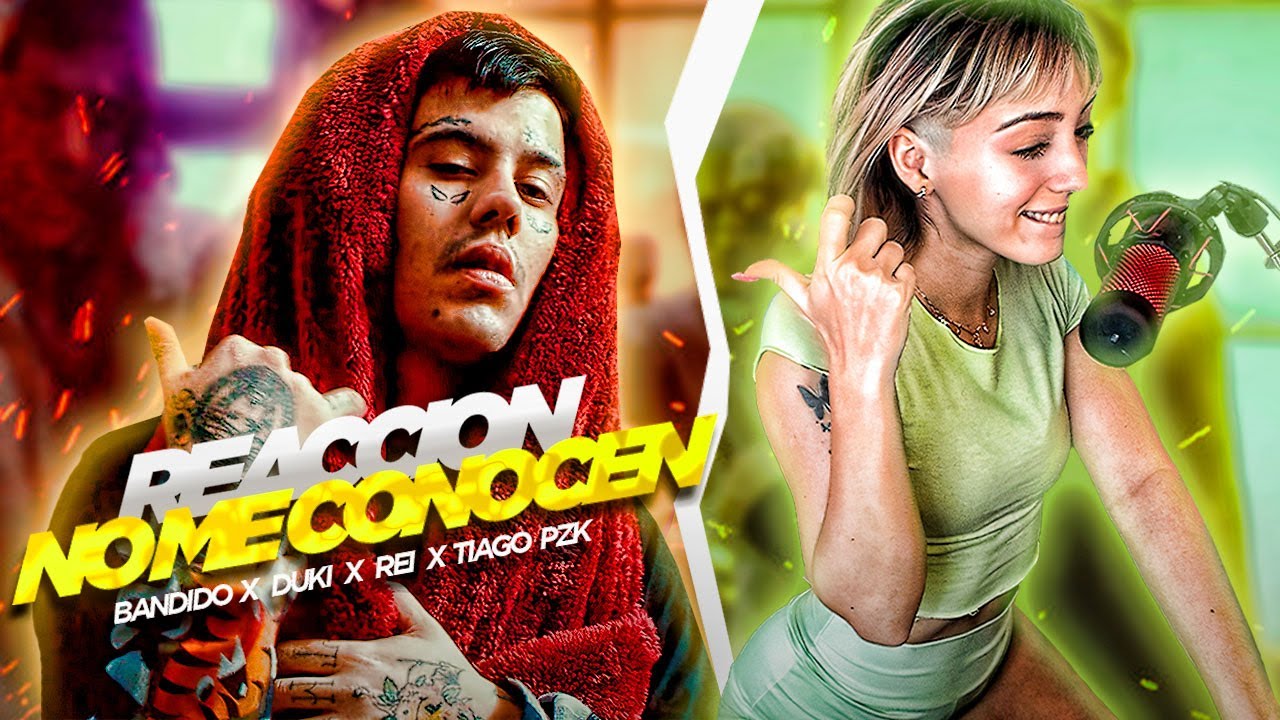 REACCIÓN a NO ME CONOCEN (REMIX) - BANDIDO, DUKI, REI, TIAGO PZK | SHAINA