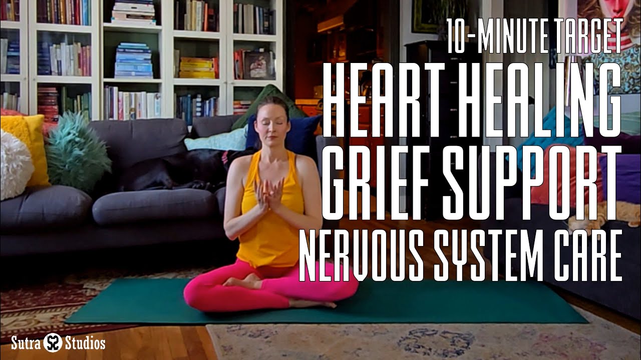 Heart Healing Grief Support: Nervous System Care | 10min Target | All-Levels Yoga