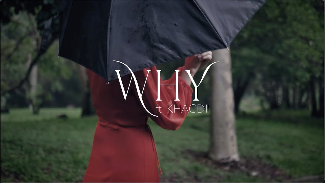 WHY - Thao Ngo ft KHACDII [Official MV]