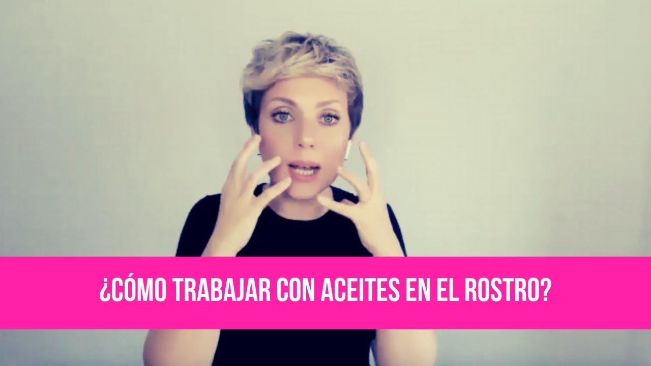 &iquest;C&Oacute;MO TRABAJAR CON ACEITES EN EL ROSTRO? | APLICA ACEITE SECO EN EL ROSTRO | TUMAKEUP