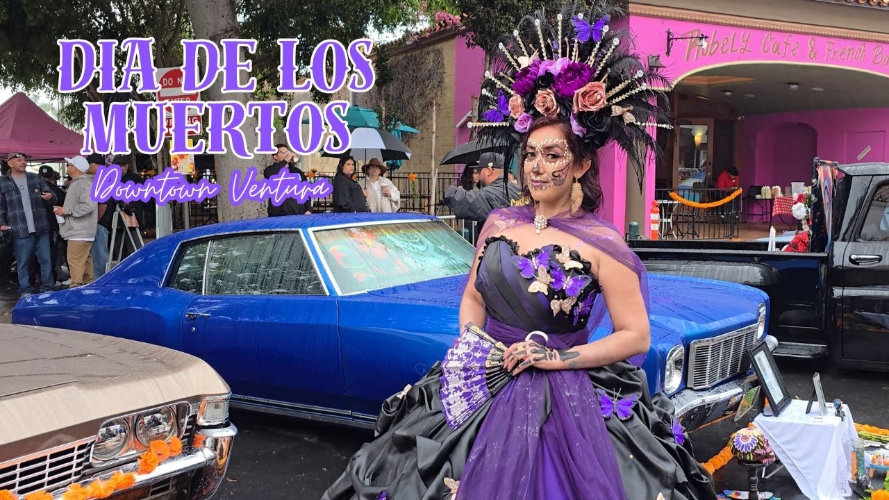 Dia De Los Muertos Downtown Ventura: BEST Cars, Catrinas, And More!
