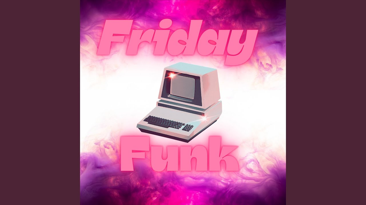 Friday Funk