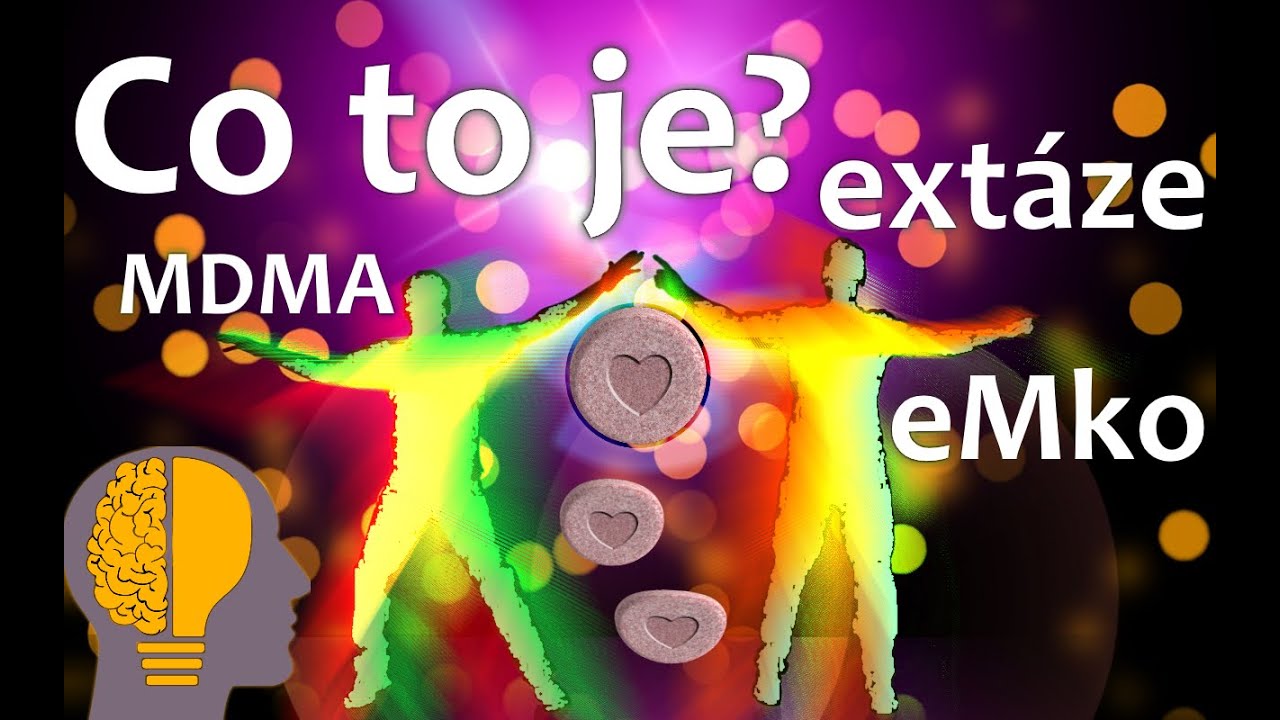 Co to je droga: MDMA (eMko, extáze) - základní informace | video