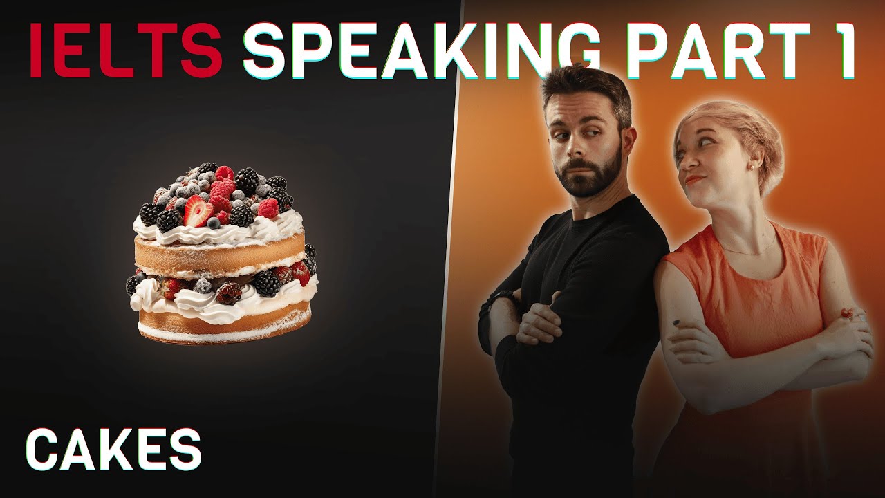 Model Answers and Vocabulary | IELTS Speaking Part 1 | Cakes 🎂