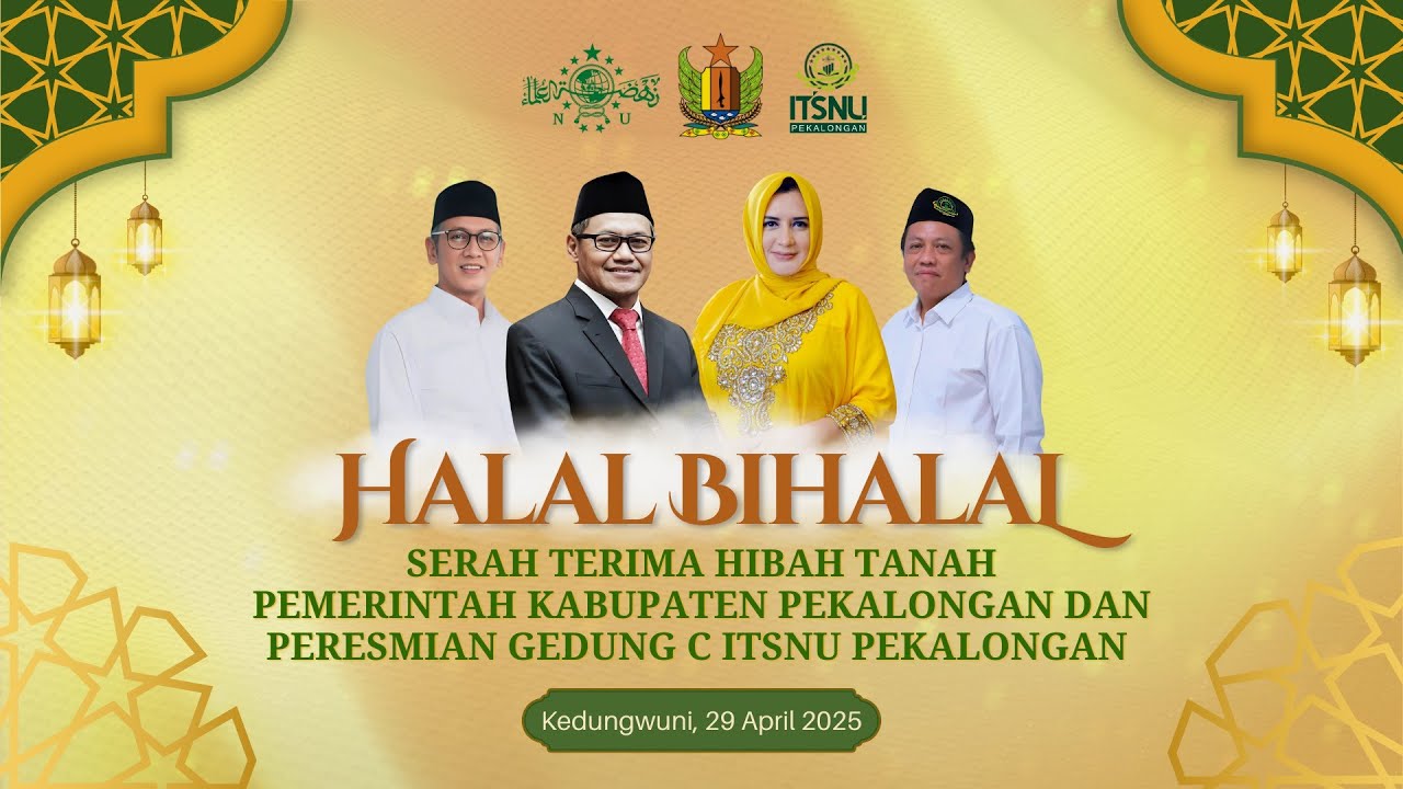 SERAH TERIMA HIBAH TANAH PEMKAB. PEKALONGAN & PERESMIAN GEDUNG C ITSNU PEKALONGAN