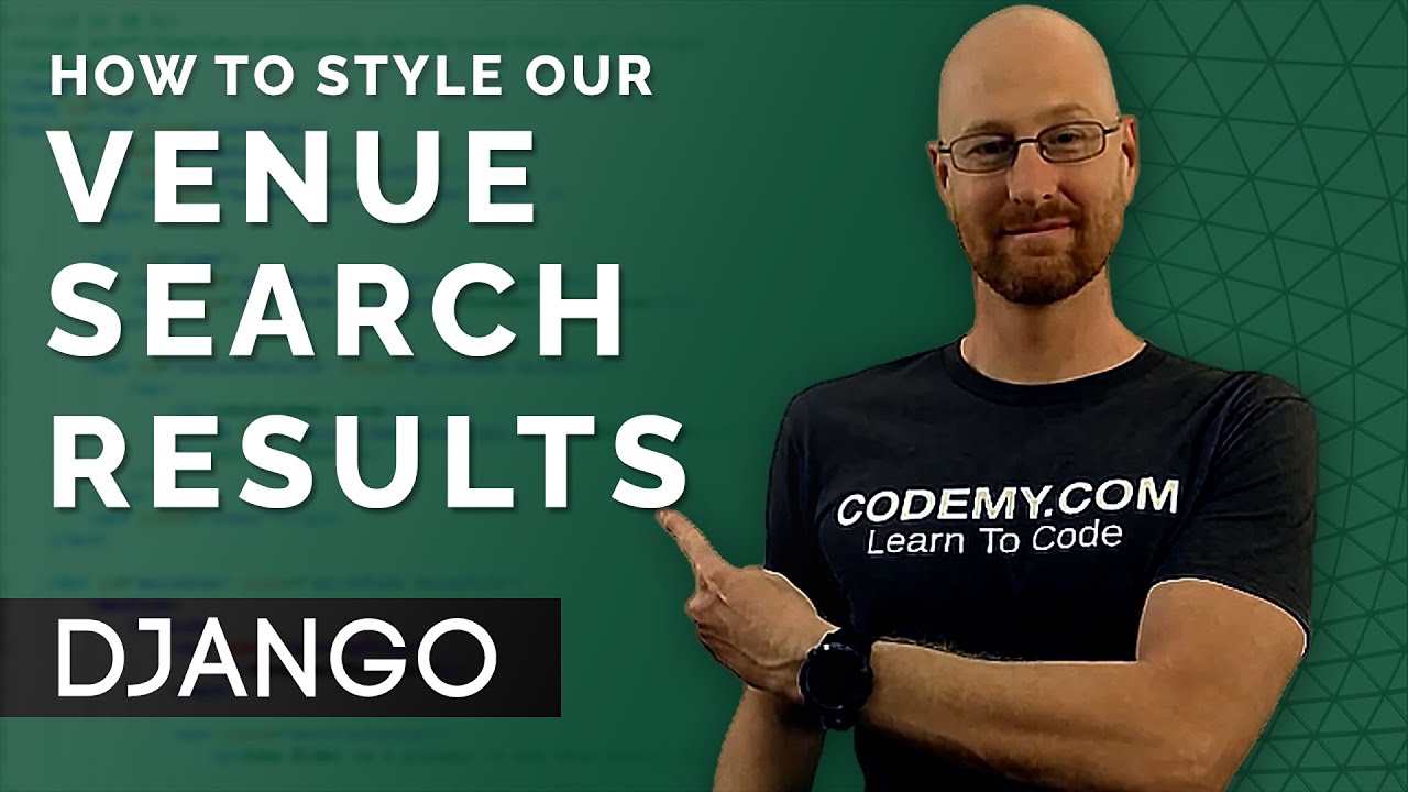 Style Venue Search Results - Django Wednesdays #35