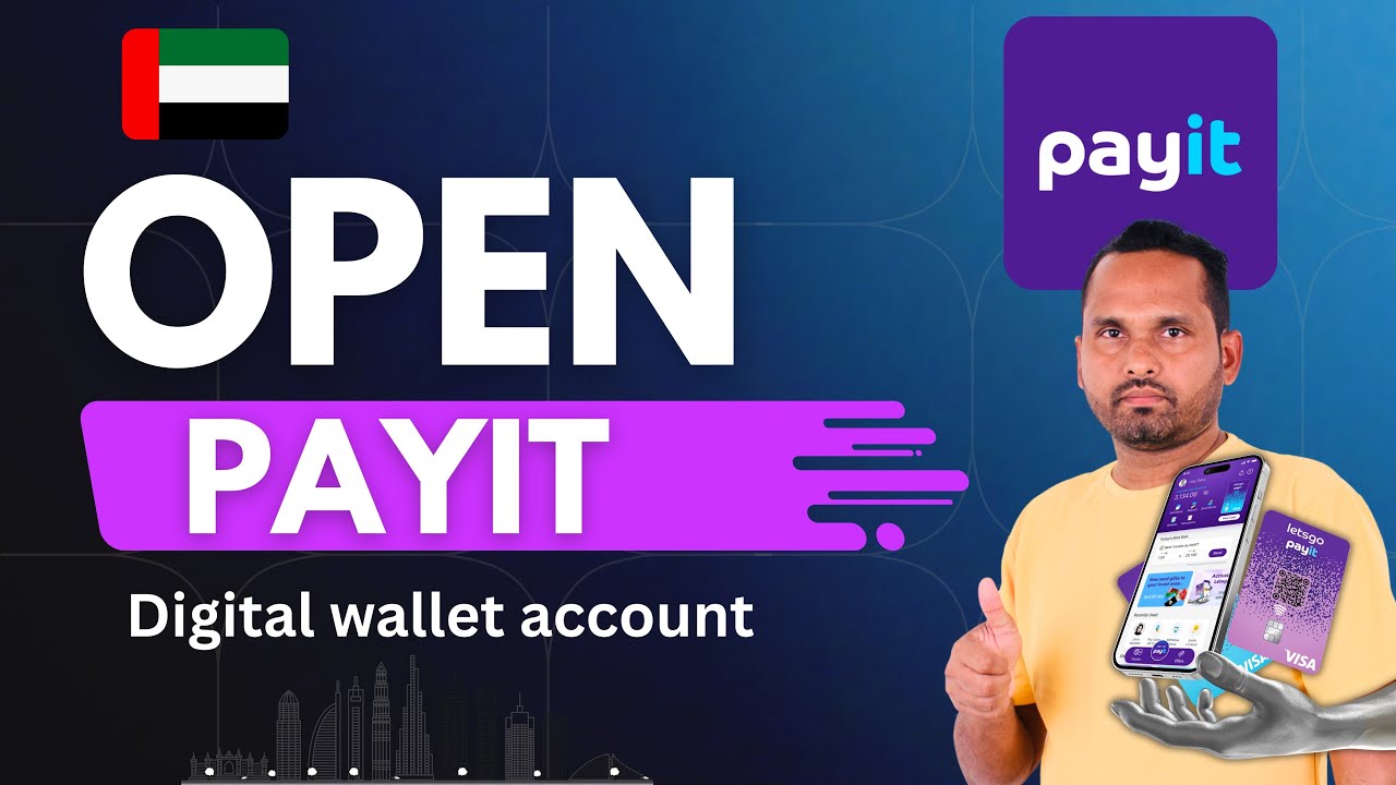 How to Open a Payit Account in UAE (Powered by FAB)