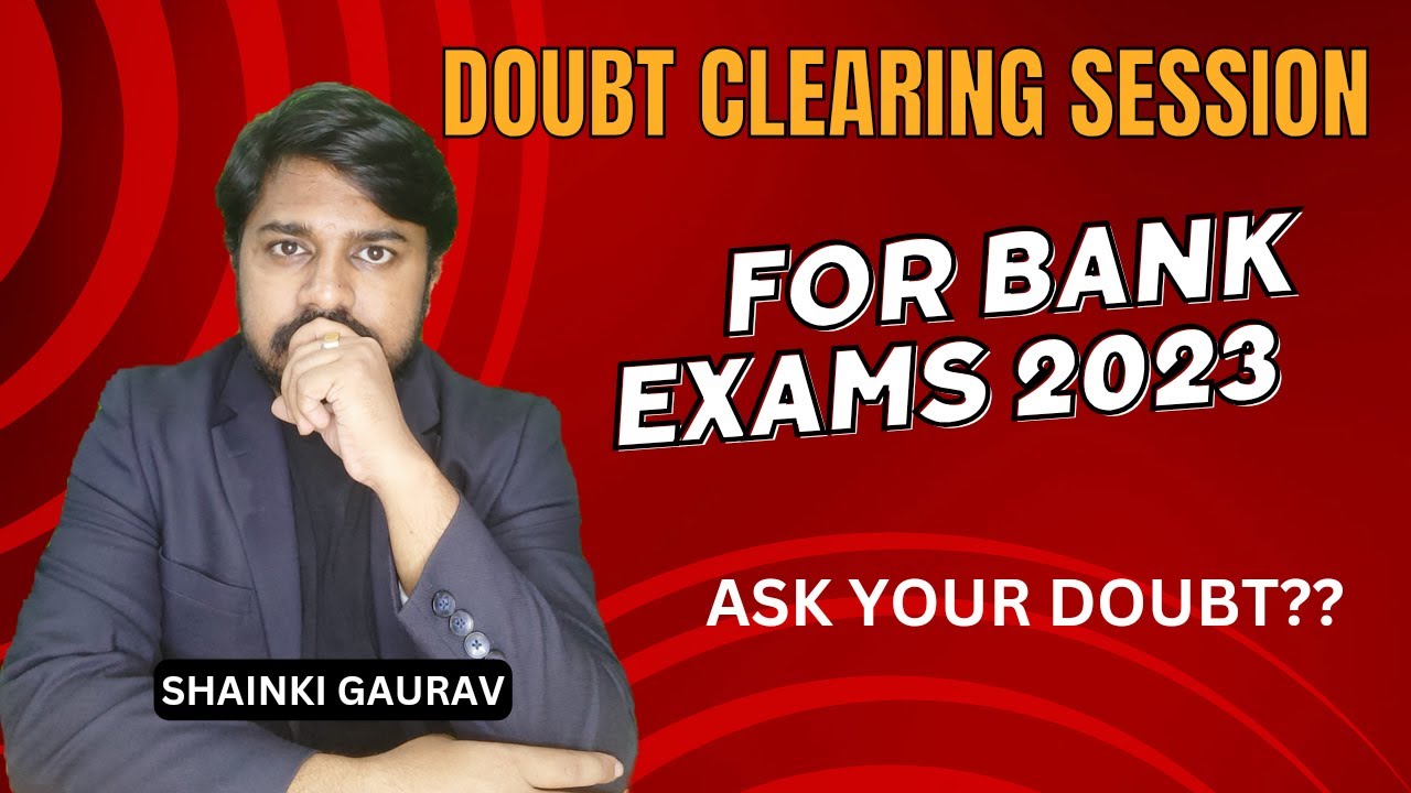 Live Doubt Clearing Session For Bank Exams 2023