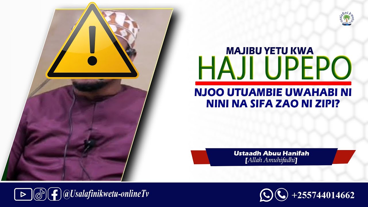 RADDI KWA HAJI UPEPO// UWAHABI NI NINI NA SIFA ZAO NI ZIPI