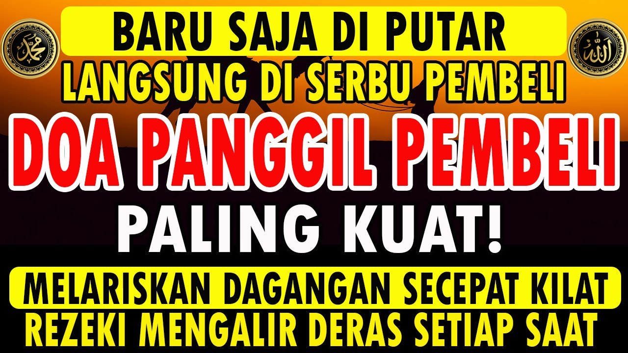 KUNFAYAKUN!!! PUTAR DITEMPAT USAHA, AYAT PELARIS JUALAN MUSTAJAB, PENARIK REZEKI DARI SEGALA PENJURU