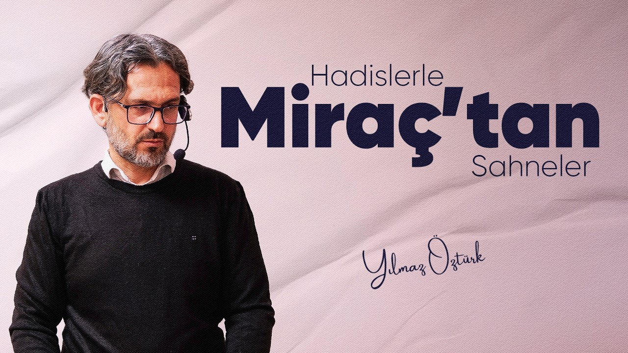 Miraçtan Hadiseler | Yılmaz Öztürk
