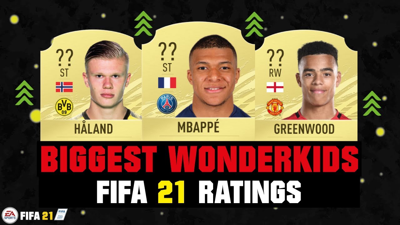 FIFA 21 | TOP 50 BIGGEST WONDERKIDS RATINGS 😱🔥| FT. MBAPPE, HALAND, GREENWOOD... etc