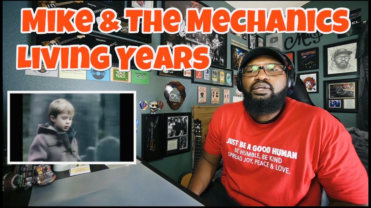 Mike & The Mechanics - Living Years | REACTION