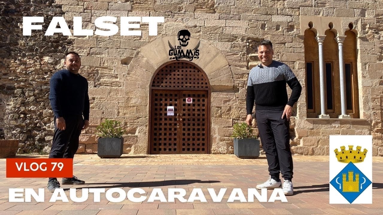 Vlog79: FALSET EN AUTOCARAVANA. CON DENOMINACIÓN DE ORIGEN