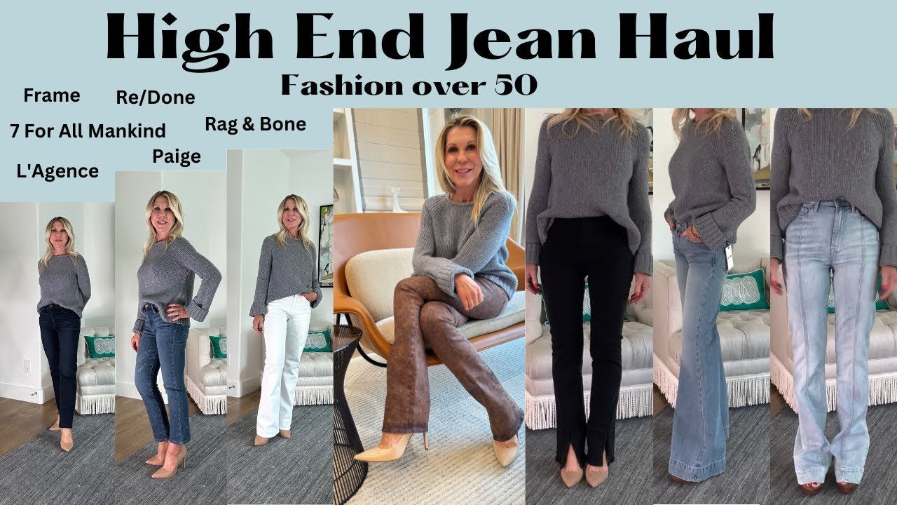 High End Jean Haul 2022 -2023! Fashion over 50... TEN Pairs of Jeans to choose!