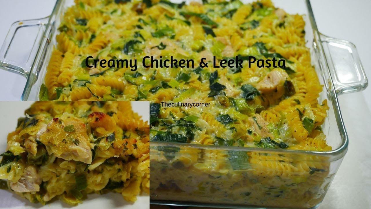 Creamy Chicken & Leek Pasta Bake