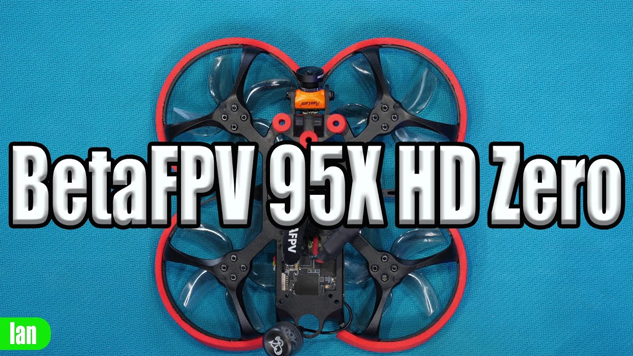HDZero BetaFPV 95X CineWhoop Conversion & No More TBS Tracer