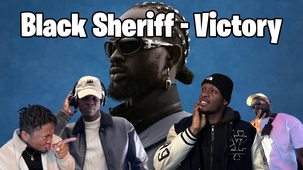 Black Sheriff - Victory / Vibes On Vibes Reaction