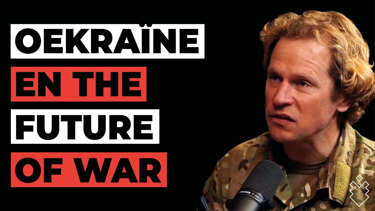 COMMANDO GIJS TUINMAN over OEKRAINE en de FUTURE OF WAR