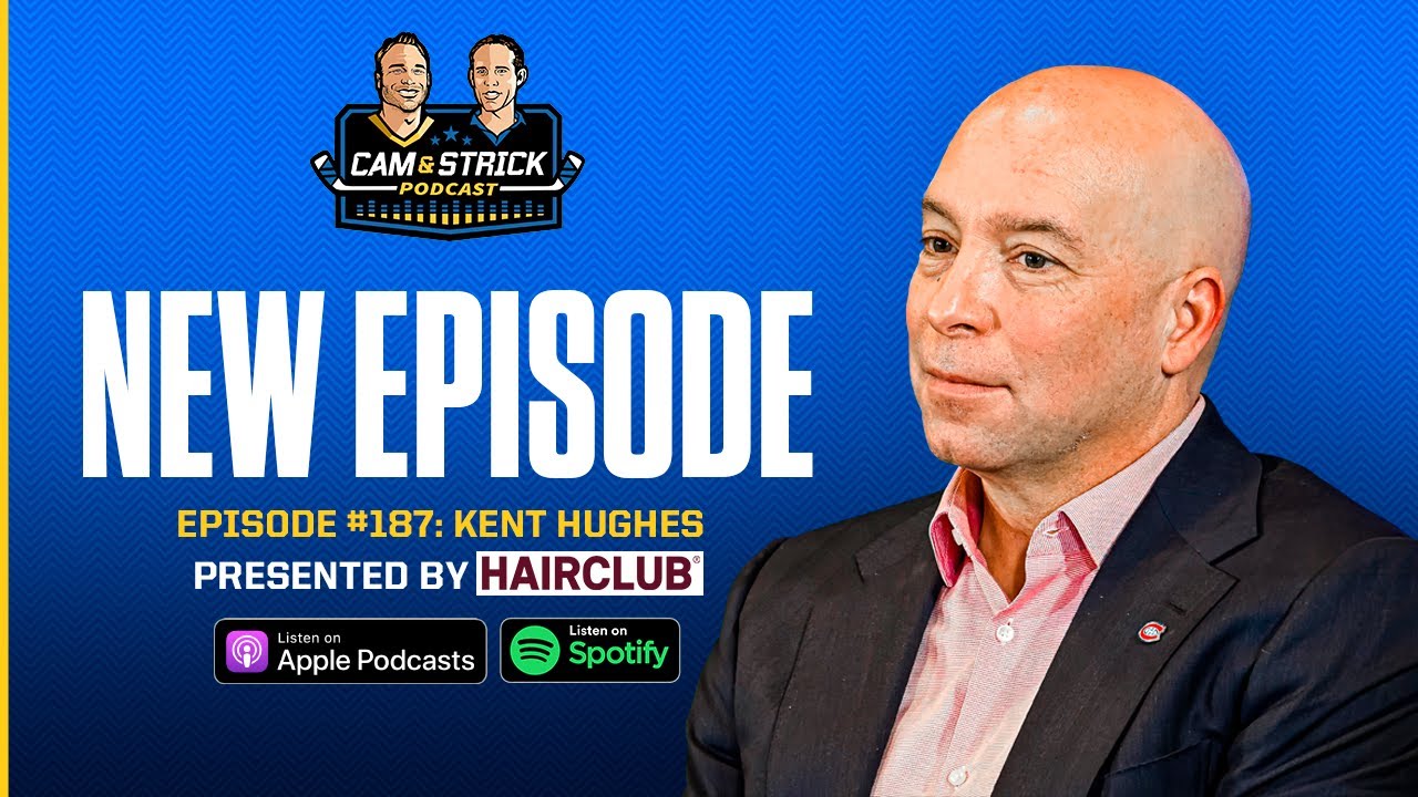 Kent Hughes on The Cam & Strick Podcast