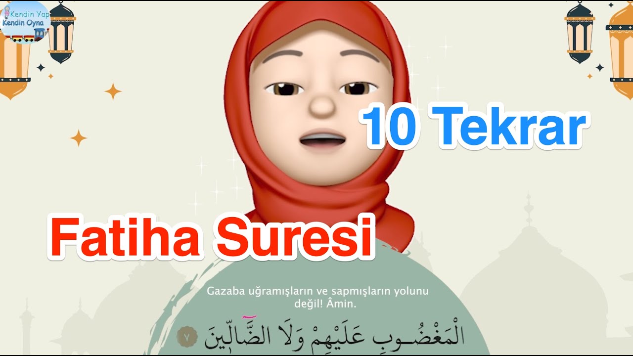 Fatiha Suresi  / 10 Tekrar / Ezber Dualar