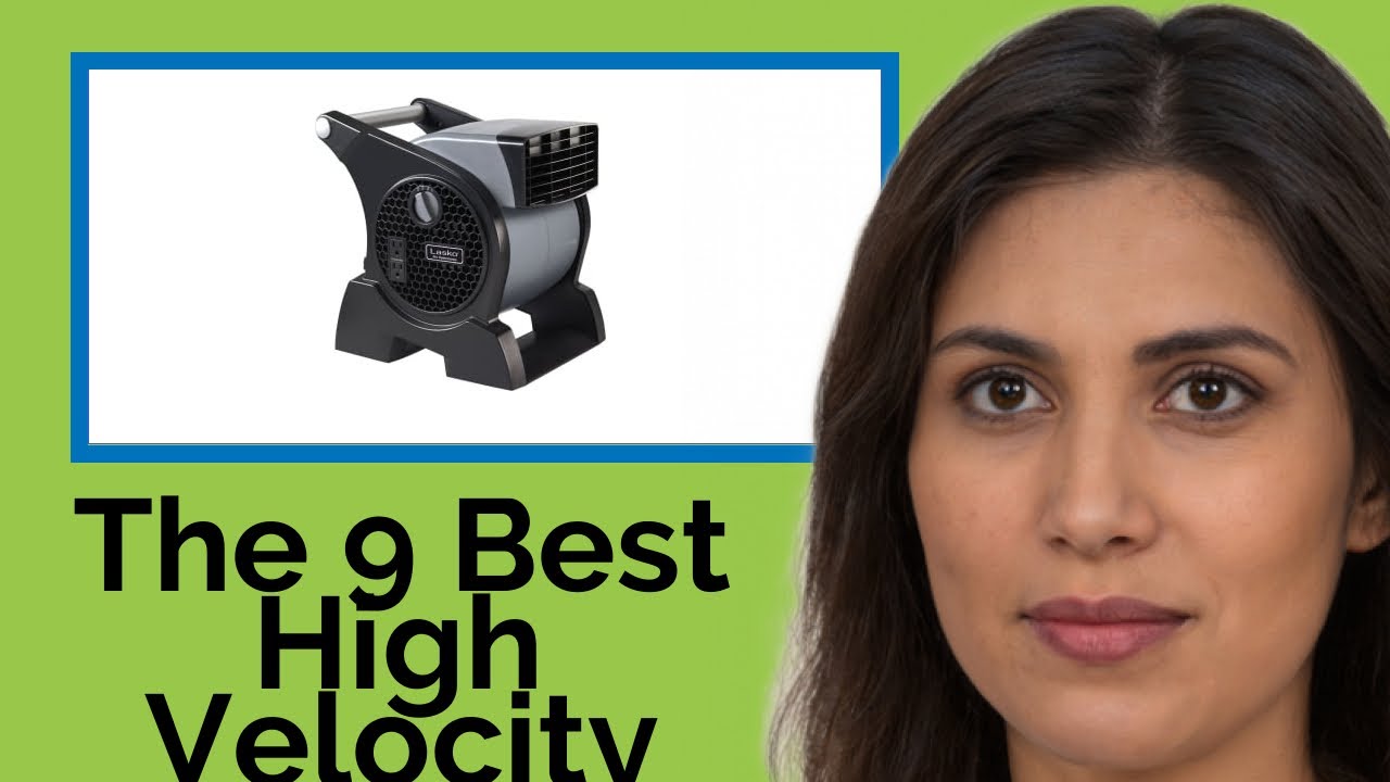 👉 The 9 Best High Velocity Fans 2020  (Review Guide)