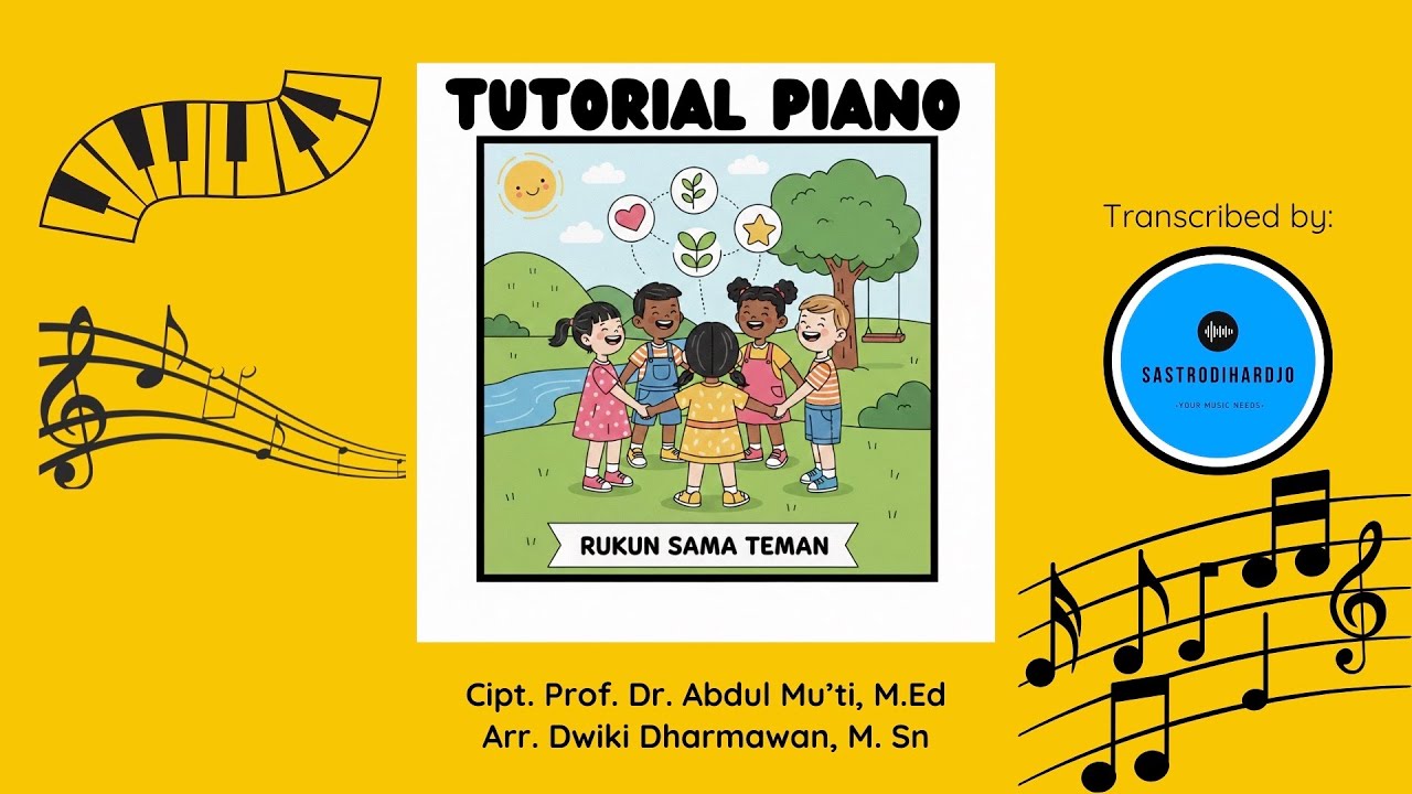 Rukun Sama Teman - Tutorial Piano by Ilham Sastrodihardjo