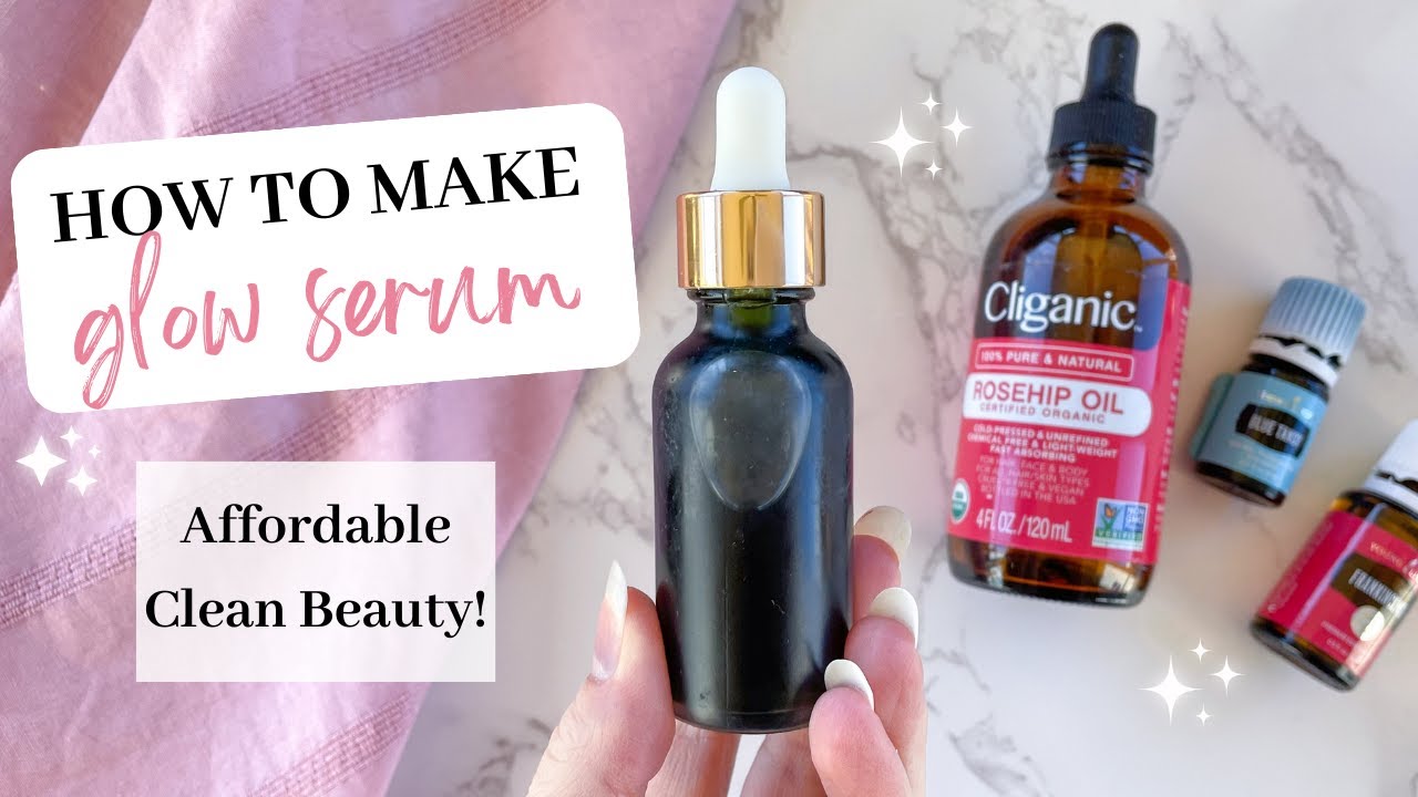 How To Make Glow Serum Using Essential Oils│ Clean Skincare for Healthy RADIANT glowing skin!