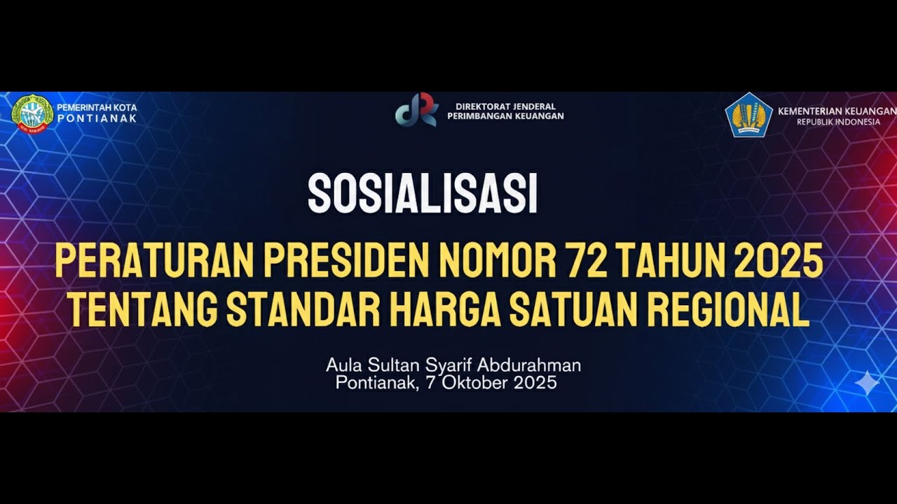 SOSIALISASI PERATURAN PRESIDEN NOMOR 72 TAHUN 2025 TENTANG STANDAR HARGA SATUAN REGIONAL