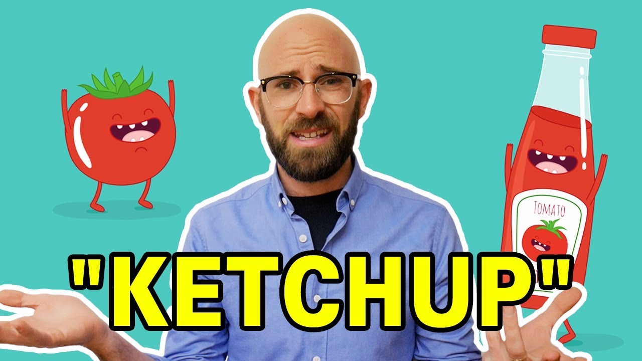 Ketchup or Catsup?