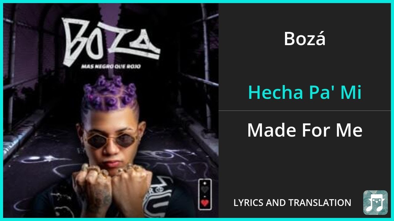 Boz&aacute; - Hecha Pa' Mi Lyrics English Translation - Spanish and English Dual Lyrics  - Subtitles