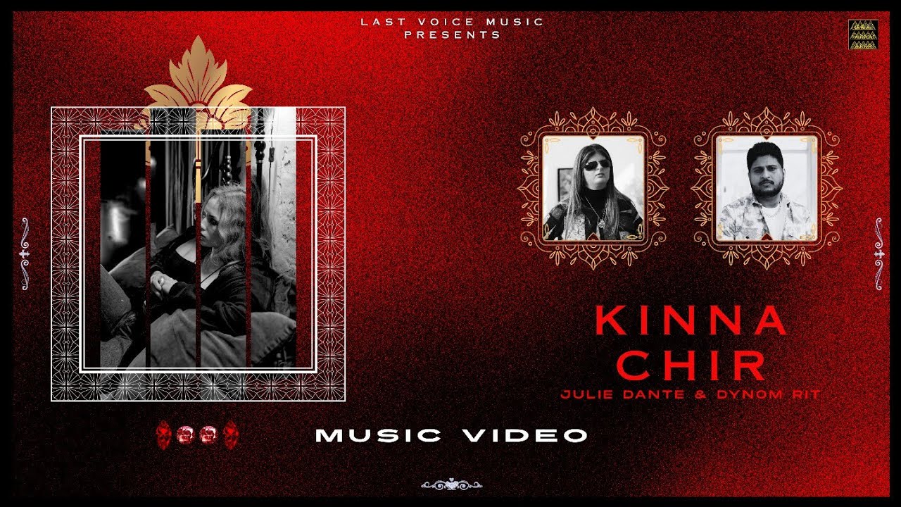Kinna Chir ( Official Music Video ) Julie Dante & Dynom Rit | LVM | Latest Punjabi Songs 2026