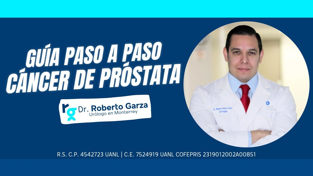 Guía paso a paso para pacientes con cáncer de próstata #urologoenmonterrey