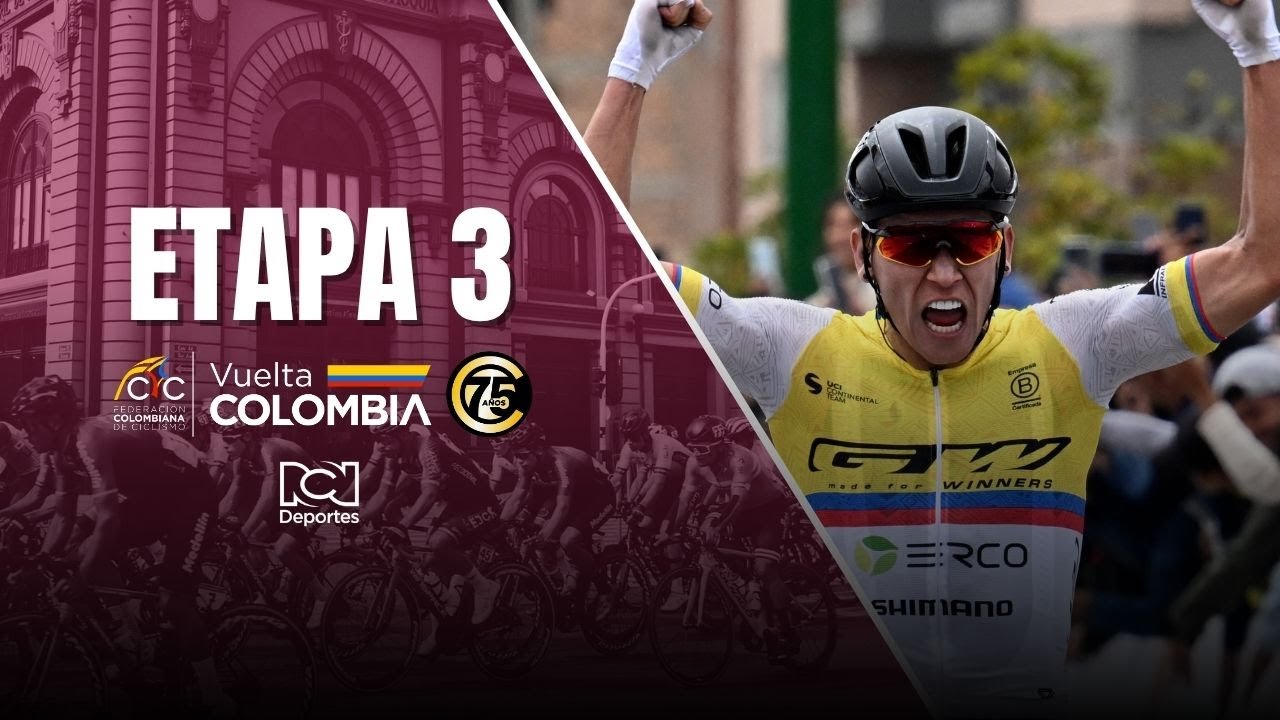 🔴EN VIVO🔴 Vuelta a Colombia 2025 | Etapa 3