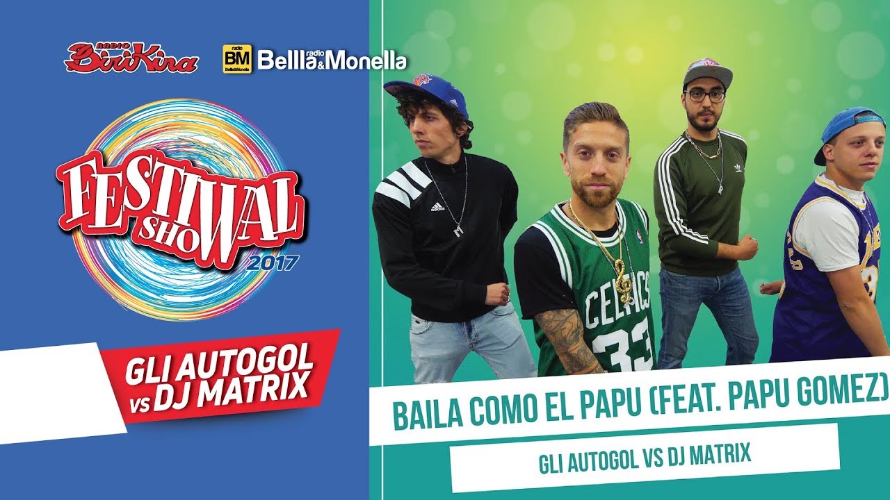 Gli Autogol vs Dj Matrix @ Festival Show 2017 - Lignano Sabbiadoro
