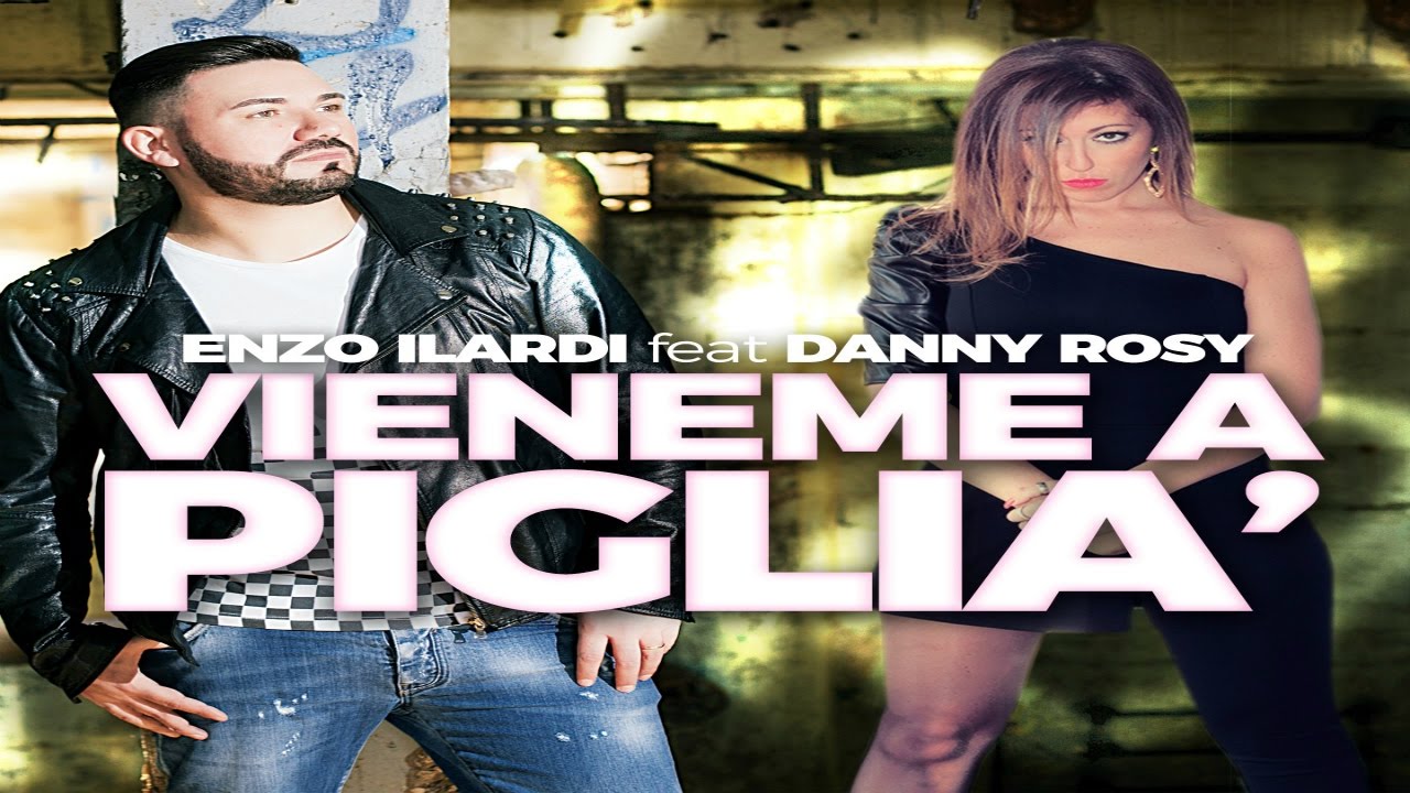 ENZO ILARDI Ft. DANNY ROSY - Vieneme a piglià - (R.Armani)