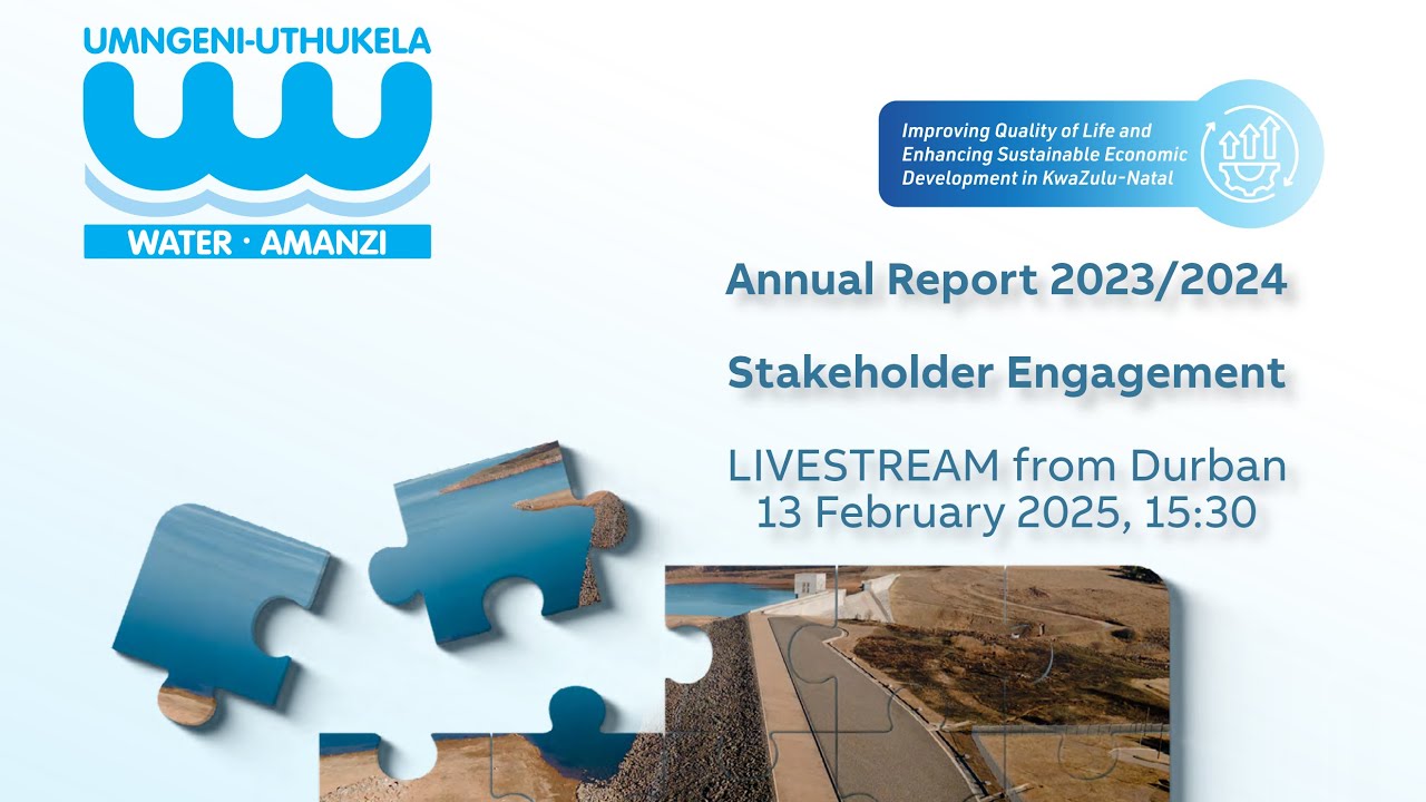 uMngeni-uThukela Water Annual Report 2023/2024 Stakeholder engagement session.