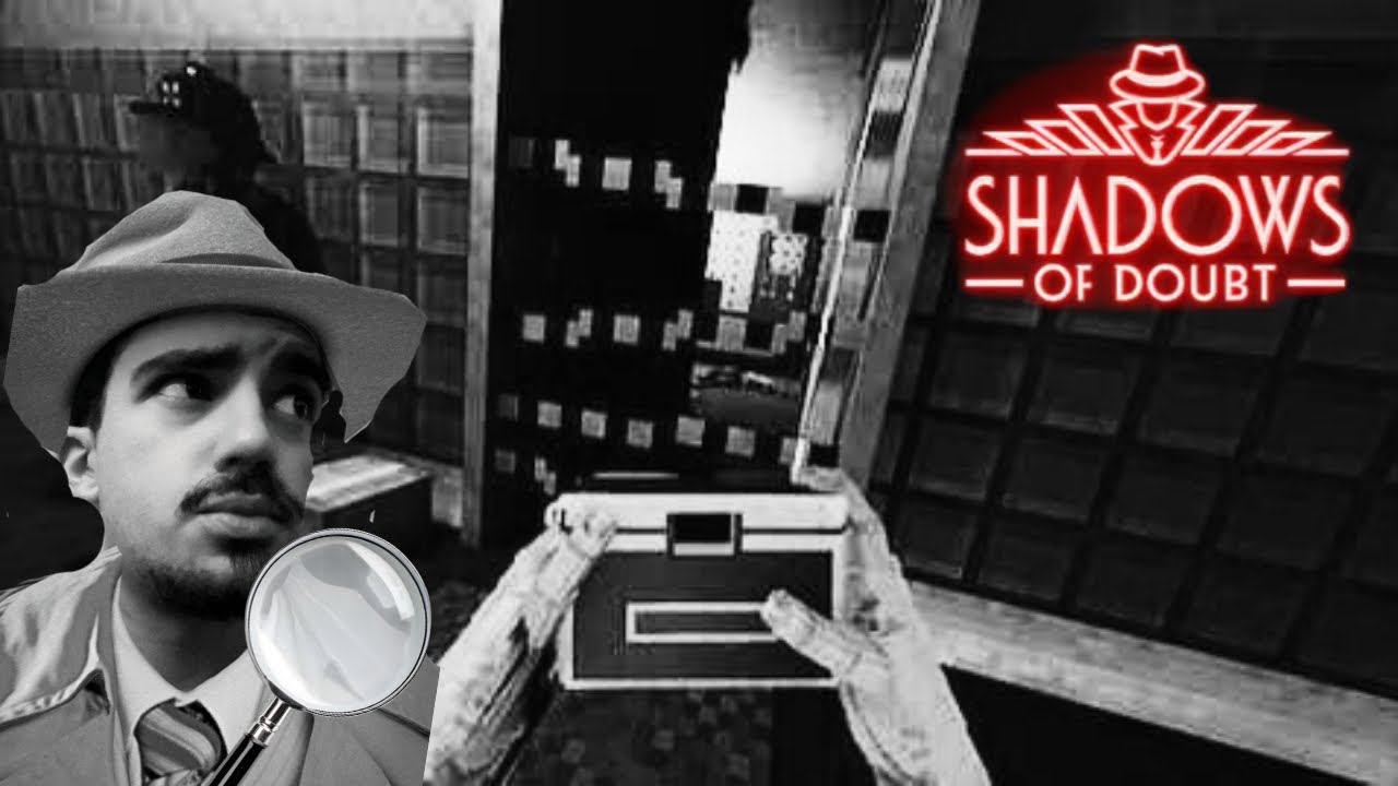 WORLD’S BEST (worst) DETECTIVE || Shadows of Doubt