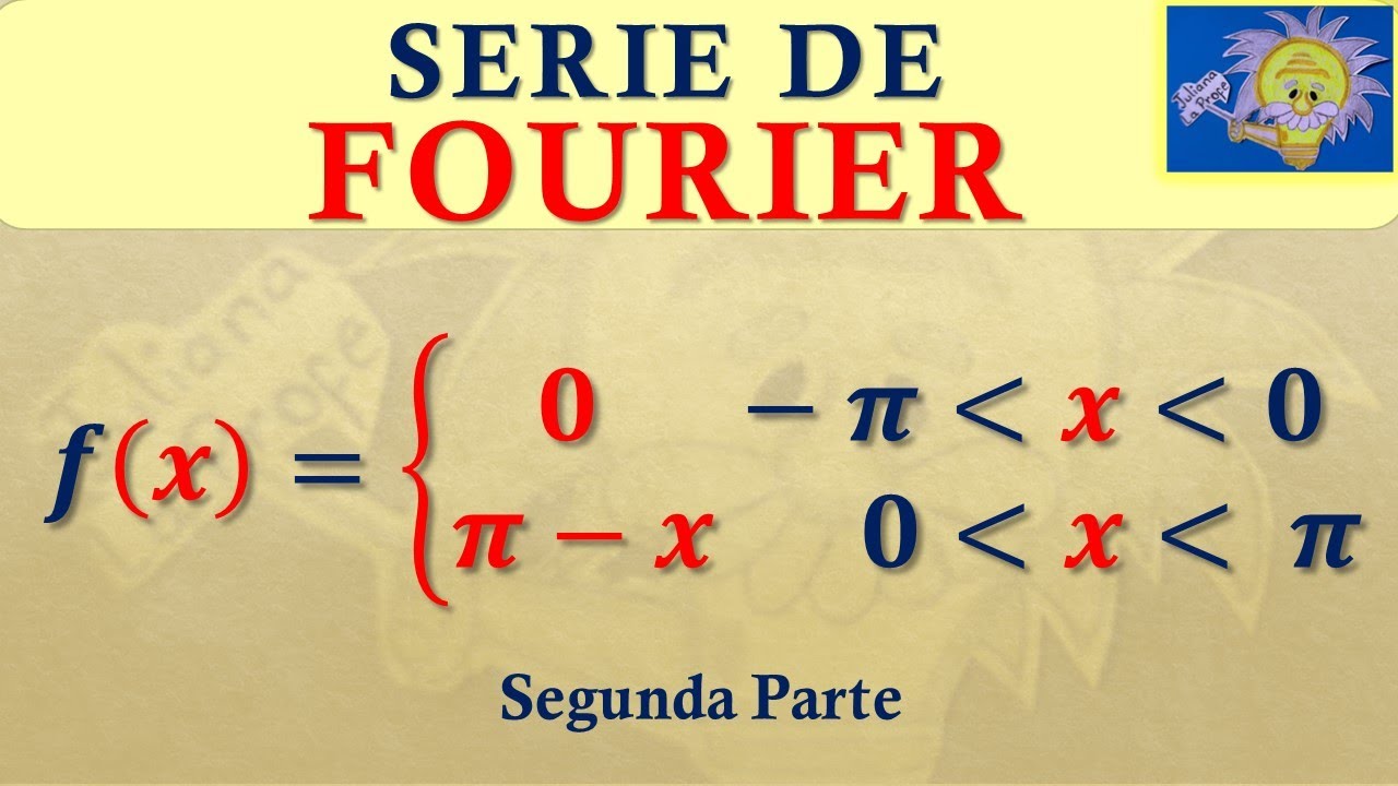 👩‍💻 SERIE DE FOURIER | Cómo graficar y calcular la SERIE Función ni par ni impar | Juliana la Profe