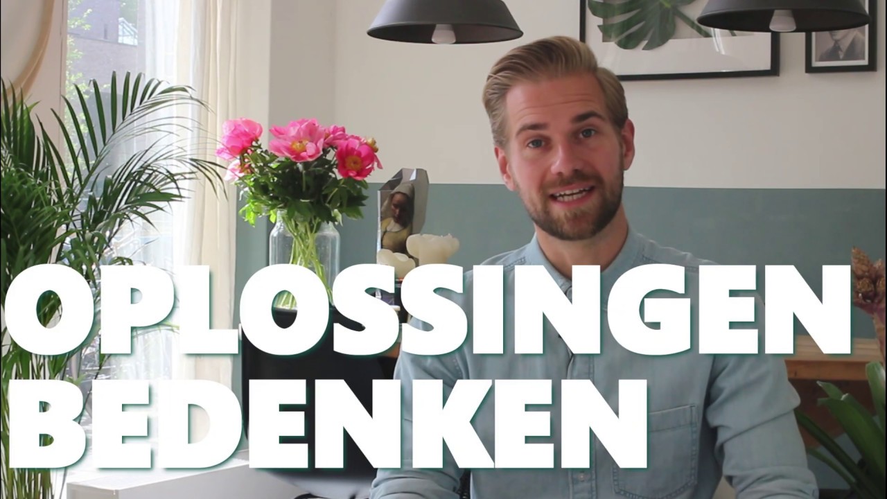 PROBLEMEN OPLOSSEN (AFL. 4) - Oplossingen bedenken